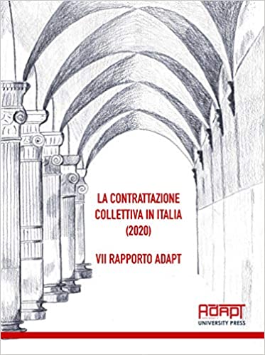 VII Rapporto ADAPT 2020 sulla contrattazione collettiva in Italia