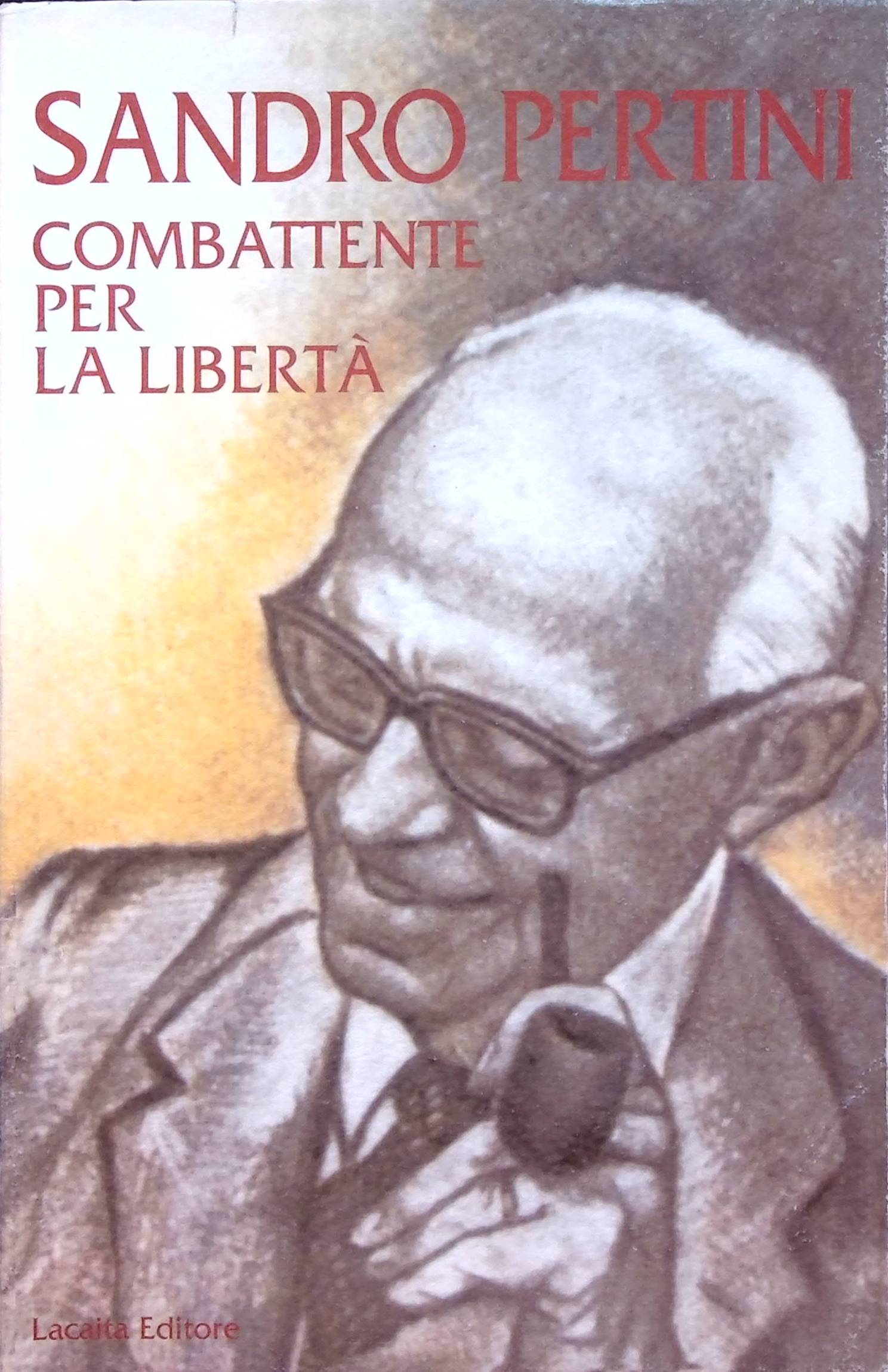 Sandro Pertini combattente per la liberta