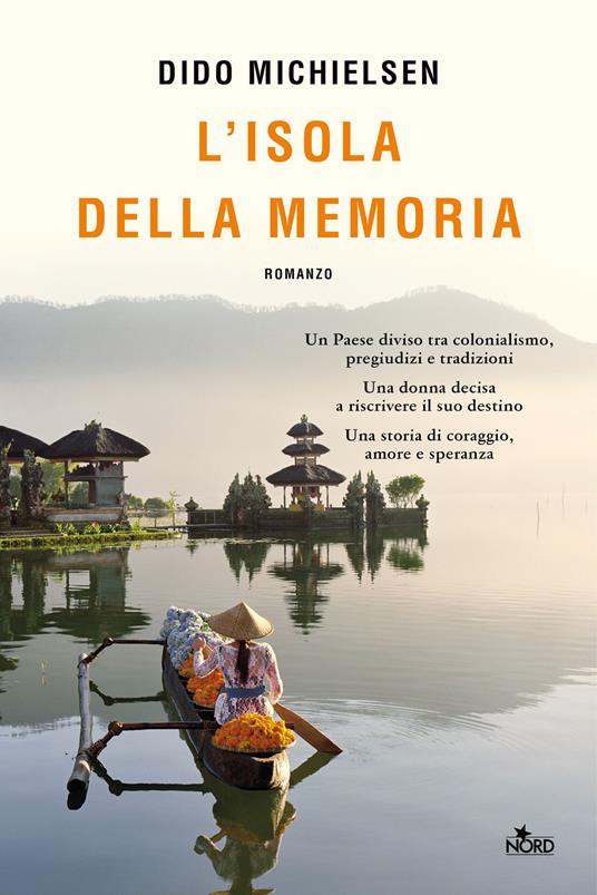 Lisola della memoria : romanzo / Dido Michielsen ; traduzione di Alessandro Storti
